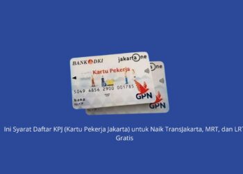 Ini Syarat Daftar KPJ (Kartu Pekerja Jakarta) untuk Naik TransJakarta, MRT, dan LRT Gratis