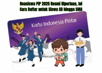 Beasiswa PIP 2025 Resmi Diperluas, Ini Cara Daftar untuk Siswa SD hingga SMA