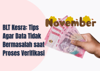 BLT Kesra: Tips Agar Data Tidak Bermasalah saat Proses Verifikasi