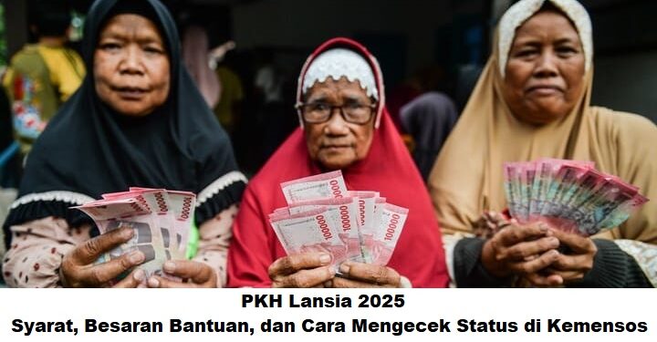 PKH Lansia 2025: Syarat, Besaran Bantuan, dan Cara Mengecek Status di Kemensos