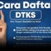Panduan Cara Daftar DTKS Secara Online Melalui HP
