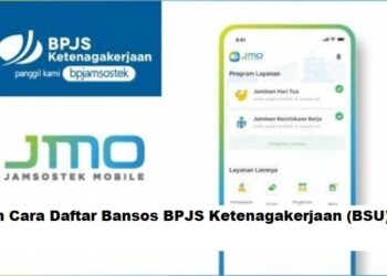 Panduan Cara Daftar Bansos BPJS Ketenagakerjaan (BSU) 2025