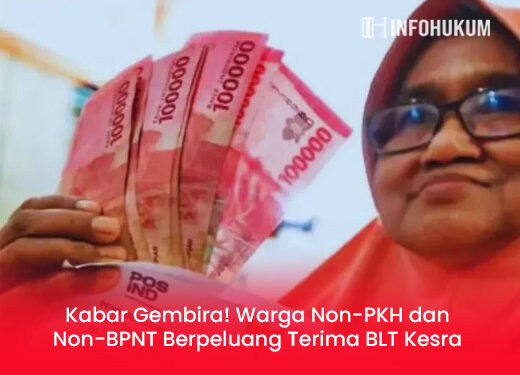Kabar Gembira! Warga Non-PKH dan Non-BPNT Berpeluang Terima BLT Kesra Rp900 Ribu