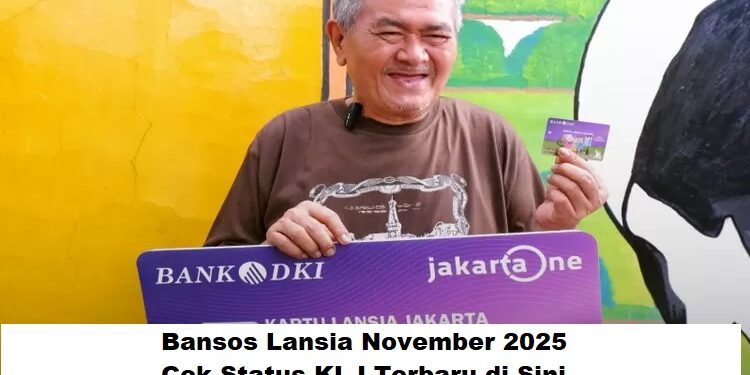 Bansos Lansia November 2025: Cek Status KLJ Terbaru di Sini