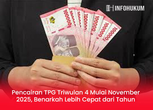 Pencairan TPG Triwulan 4 Mulai November 2025, Benarkah Lebih Cepat dari Tahun Sebelumnya? Ini Faktanya