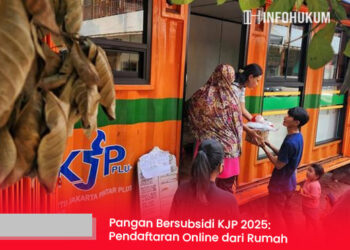 Pendaftaran Online Pangan Bersubsidi KJP 2025 Dibuka Lagi! Yuk, Daftar dari Rumah