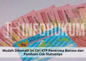 Mudah Dikenali! Ini Ciri KTP Penerima Bansos dan Panduan Cek Statusnya