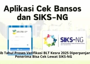 Wajib Tahu! Proses Verifikasi BLT Kesra 2025 Diperpanjang, Penerima Bisa Cek Lewat SIKS-NG