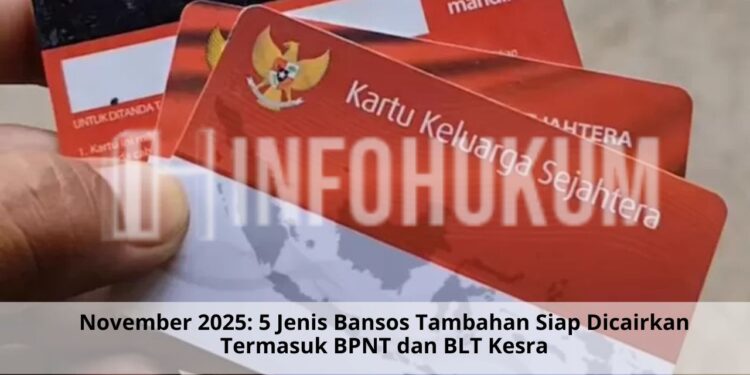 November 2025: 5 Jenis Bansos Tambahan Siap Dicairkan, Termasuk BPNT dan BLT Kesra