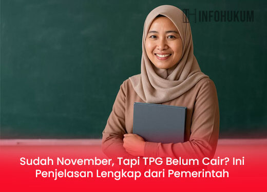 Sudah November, Tapi TPG Belum Cair? Ini Penjelasan Lengkap dari Pemerintah