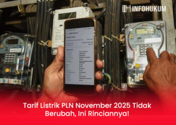 Tarif Listrik PLN November 2025 Tidak Berubah, Ini Rinciannya!