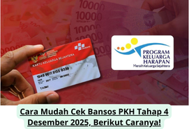 Cara Mudah Cek Bansos PKH Tahap 4 Desember 2025, Berikut Caranya!