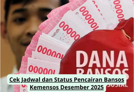 Cek Jadwal dan Status Pencairan Bansos Kemensos Desember 2025
