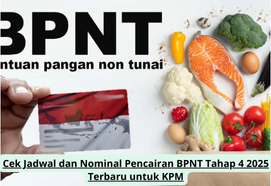 Cek Jadwal dan Nominal Pencairan BPNT Tahap 4 2025 Terbaru untuk KPM