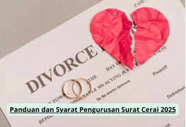 Panduan dan Syarat Pengurusan Surat Cerai 2025