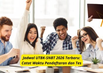 Jadwal UTBK-SNBT 2026 Terbaru Catat Waktu Pendaftaran dan Tes