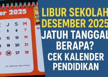 Libur Sekolah Desember 2025 Jatuh Tanggal Berapa Cek Kalender Pendidikan