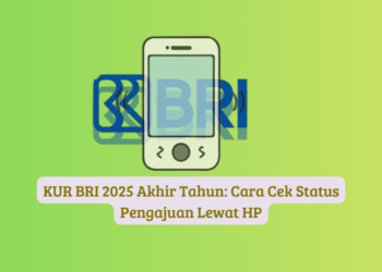 KUR BRI 2025 Akhir Tahun: Cara Cek Status Pengajuan Lewat HP