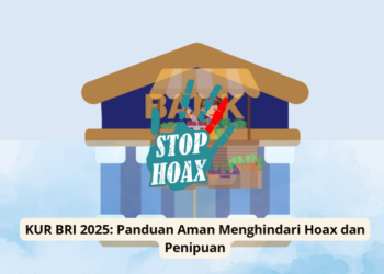KUR BRI 2025: Panduan Aman Menghindari Hoax dan Penipuan