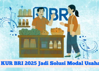 KUR BRI 2025 Jadi Solusi Modal Usaha