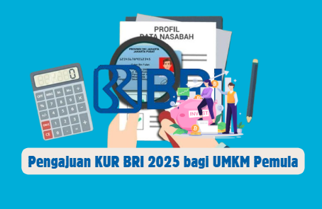 Pengajuan KUR BRI 2025 bagi UMKM Pemula