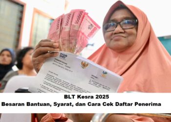 BLT Kesra 2025: Besaran Bantuan, Syarat, dan Cara Cek Daftar Penerima