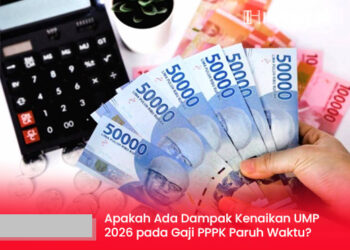 Apakah Kenaikan UMP 2026 Akan Berdampak pada Gaji PPPK Paruh Waktu? Begini Penjelasannya