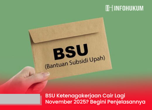 BSU Ketenagakerjaan Cair Lagi November 2025? Begini Penjelasan, Cara Cek, dan Syarat Terbarunya