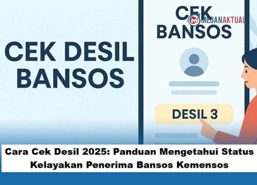 Cara Cek Desil 2025: Panduan Mengetahui Status Kelayakan Penerima Bansos Kemensos
