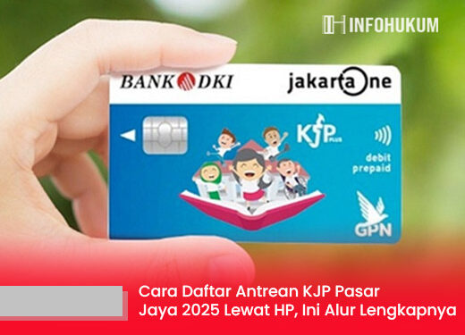 Cara Daftar Antrean KJP Pasar Jaya 2025 Lewat HP, Ini Alur Lengkapnya
