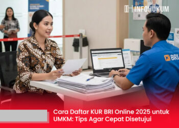 Cara Daftar KUR BRI Online 2025 untuk UMKM: Syarat, Proses, dan Tips Agar Mudah Disetujui