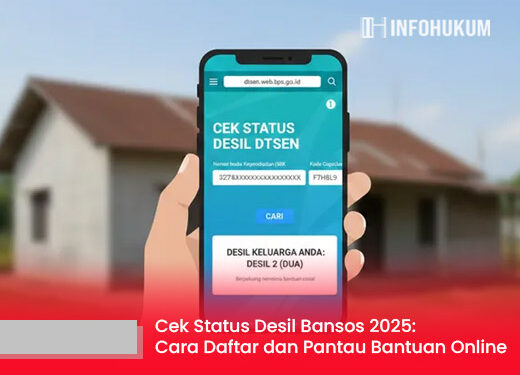 Cek Status Desil Bansos 2025: Cara Daftar dan Pantau Bantuan Sosial Secara Online
