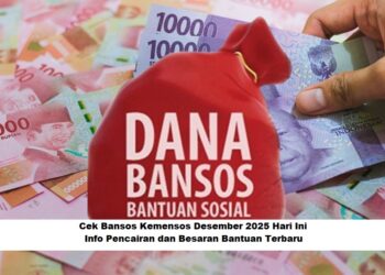 Cek Bansos Kemensos Desember 2025 Hari Ini: Info Pencairan dan Besaran Bantuan Terbaru