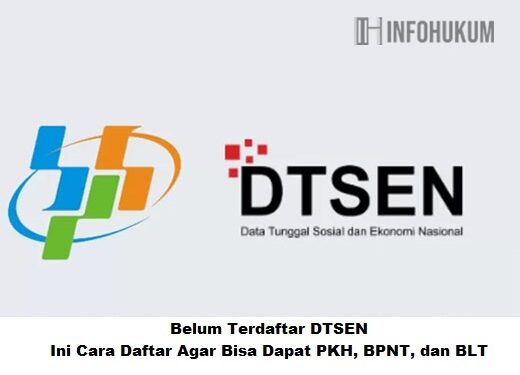 Belum Terdaftar DTSEN? Ini Cara Daftar Agar Bisa Dapat PKH, BPNT, dan BLT