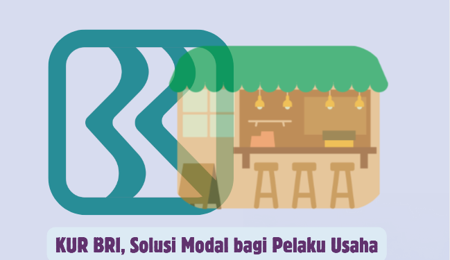 KUR BRI, Solusi Modal bagi Pelaku Usaha