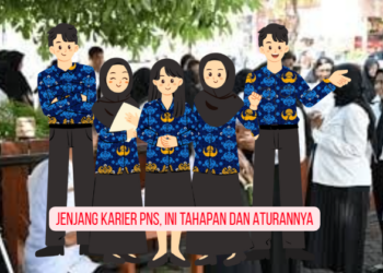 Jenjang Karier PNS, Ini Tahapan dan Aturannya