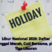 Libur Nasional 2026: Daftar Tanggal Merah, Cuti Bersama, plus Tips Liburan