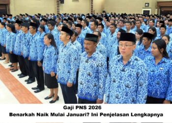 Gaji PNS 2026: Benarkah Naik Mulai Januari? Ini Penjelasan Lengkapnya