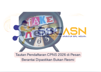 Tautan Pendaftaran CPNS 2026 di Pesan Berantai Dipastikan Bukan Resmi