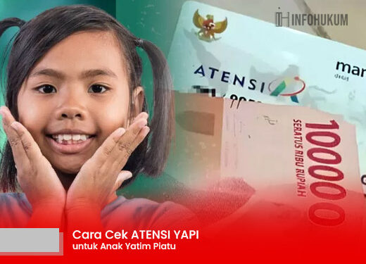 Cara Cek ATENSI YAPI untuk Anak Yatim Piatu