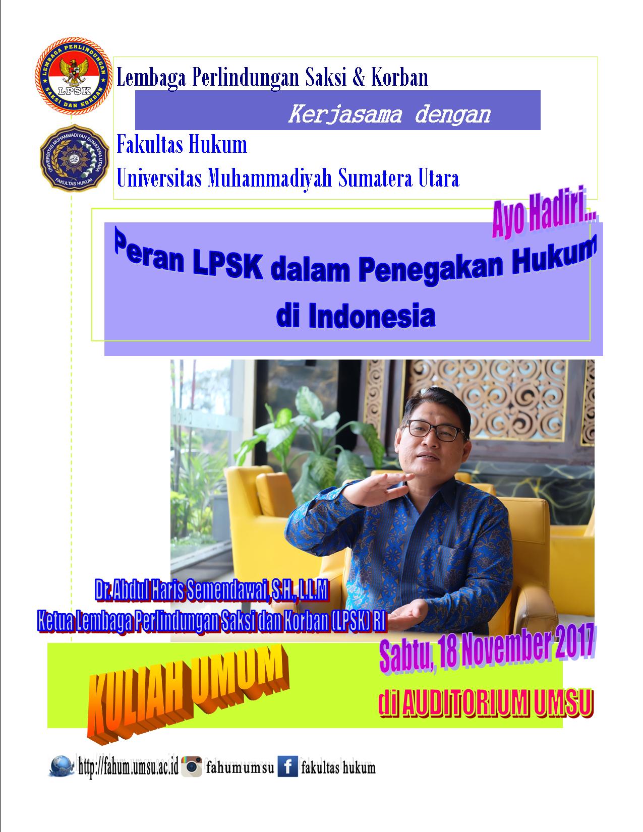 Kuliah Umum “Peran LPSK dalam Penegakan Hukum di Indonesia”