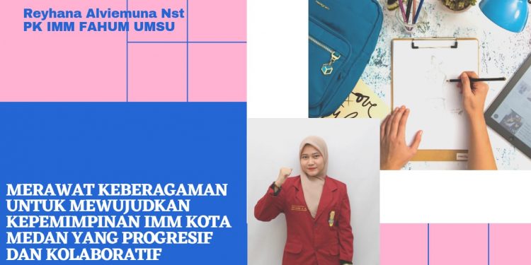 Merawat Keberagaman Untuk Menciptakan Kepemimpinan Yang Koloboratif dan Progresif